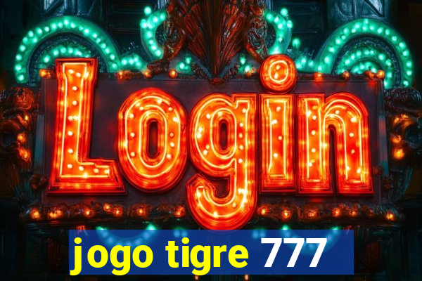 jogo tigre 777 - Cemstoretec